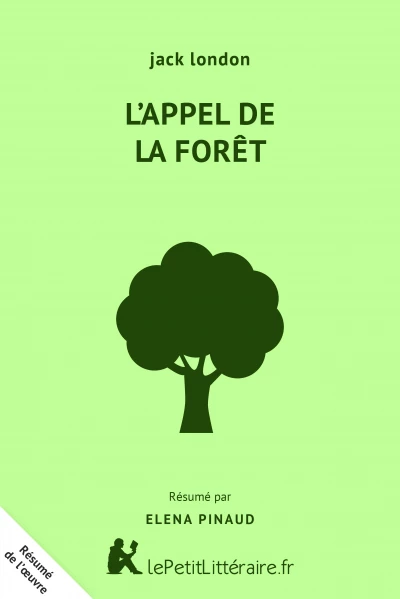 Résumé du livre :  L'Appel de la forêt